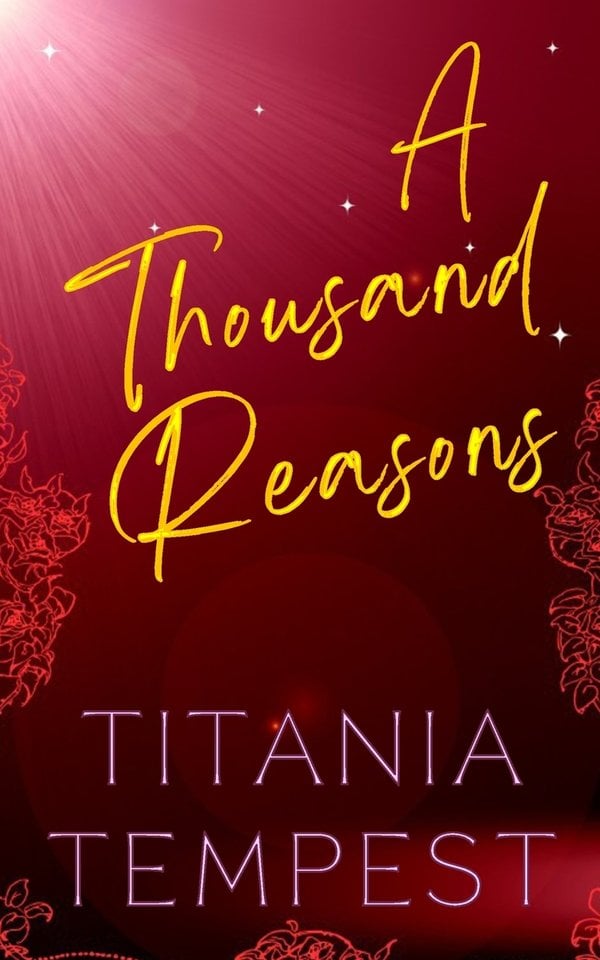 Cover of A Thousand Reasons by Titania Tempest.