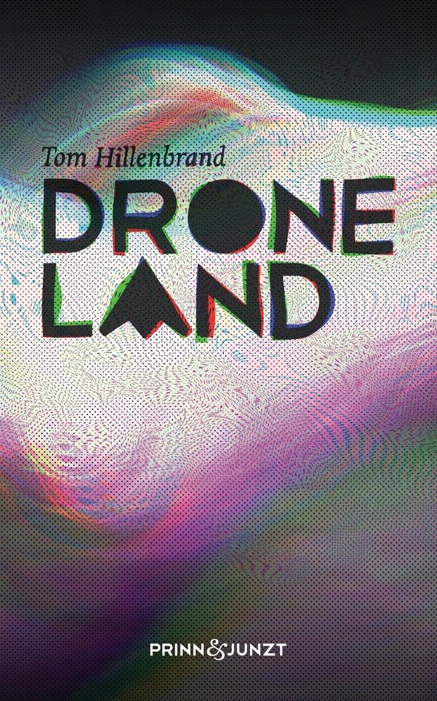 Droneland a book by Tom Hillenbrand and Laura Caton - Bookshop.org US