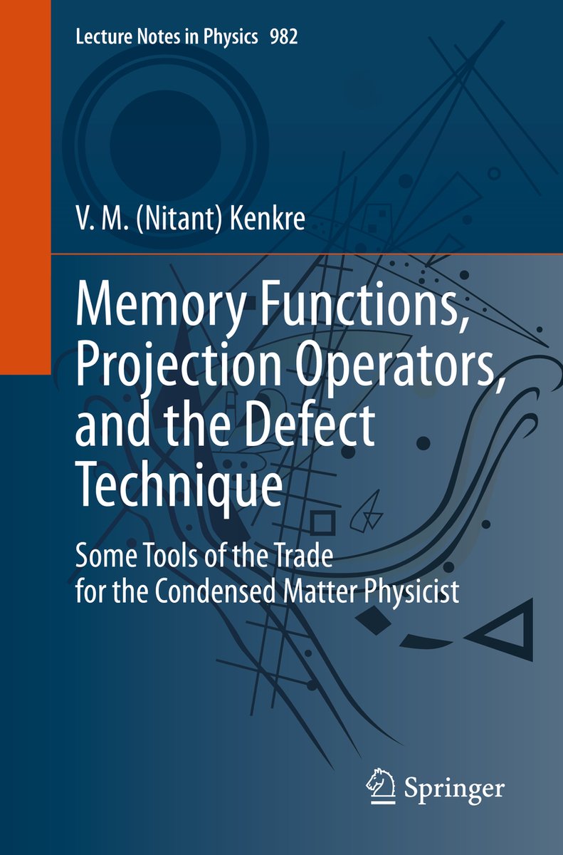 Memory Functions, Projection Operators, and the Defect Technique a book ...