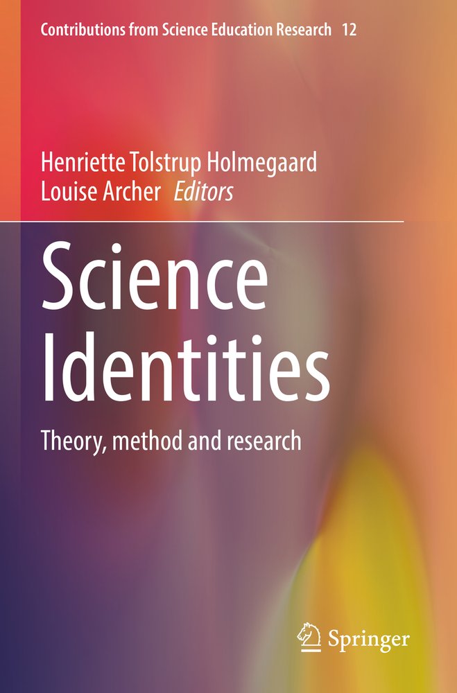 Science Identities a book by Henriette Tolstrup Holmegaard and Louise ...