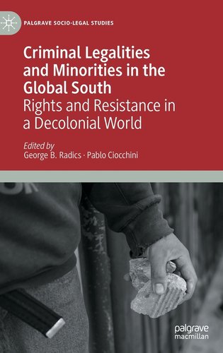 Criminal Legalities and Minorities in the Global South: Rights and ...