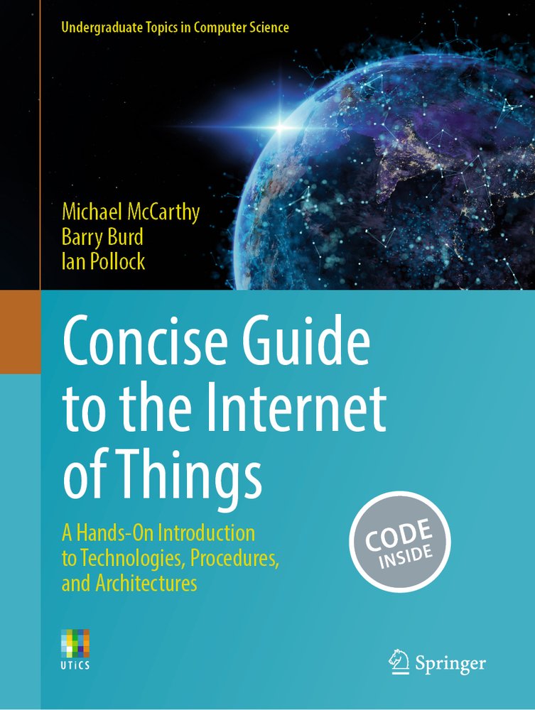 Concise Guide to the Internet of Things a book by Michael McCarthy ...