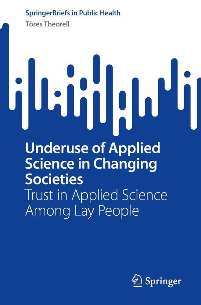 Underuse of Applied Science in Changing Societies a book by Töres ...
