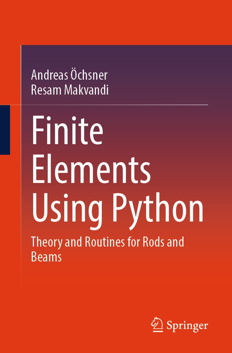 Python Finite Elements Finite Elements Using Python a book by Andreas Öchsner and Resam ...