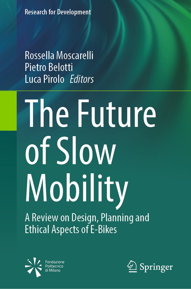 The Future of Slow Mobility a book by Rossella Moscarelli, Pietro ...