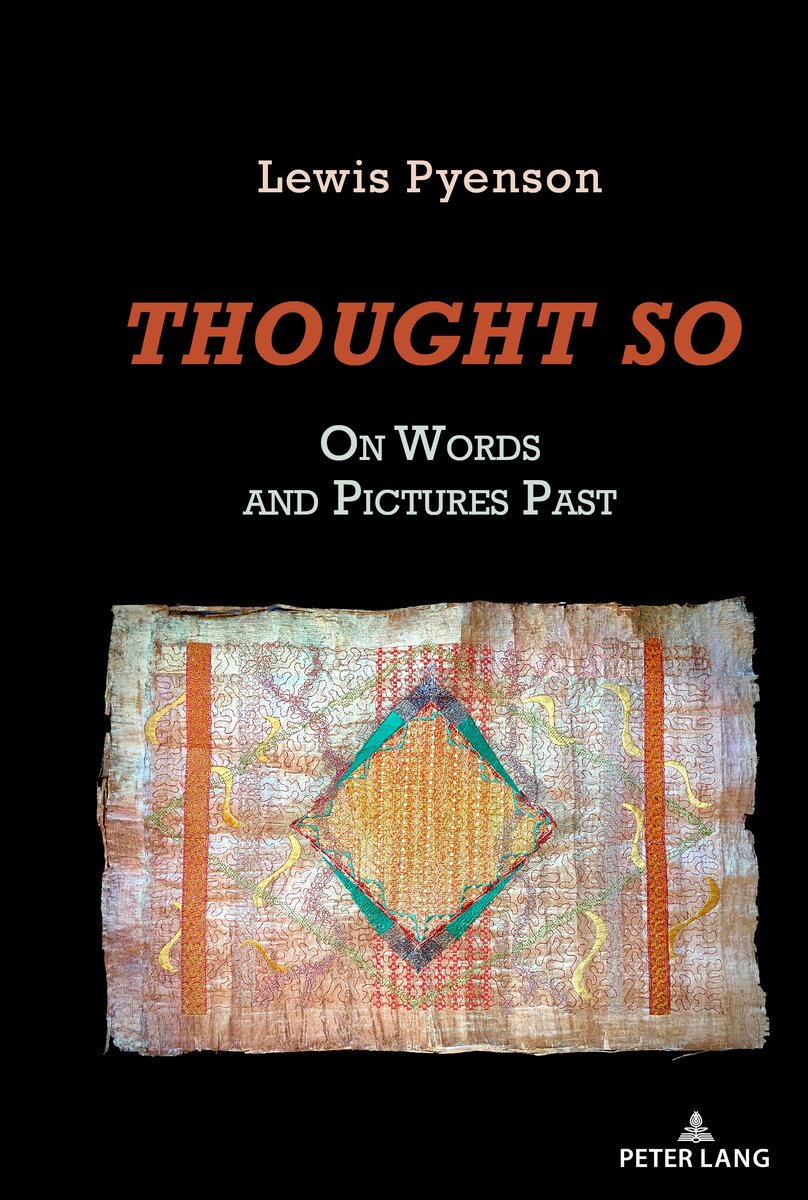 Thought So a book by Lewis R Pyenson - Bookshop.org US