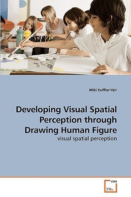 Developing Visual Spatial Perception Through Drawing Human Figure a ...