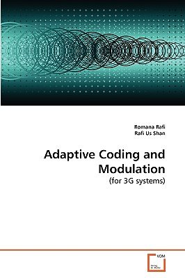 Adaptive Coding and Modulation a book by Romana Rafi and Rafi Us Shan ...
