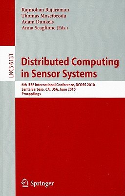 Distributed Computing in Sensor Systems a book by Rajmohan Rajaraman ...