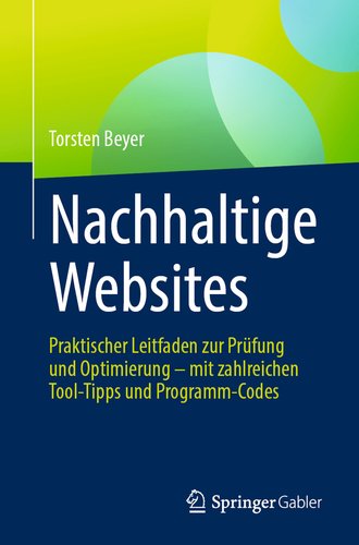 Nachhaltige Websites: Praktischer Leitfaden Zur Prüfung Und Optimierung ...