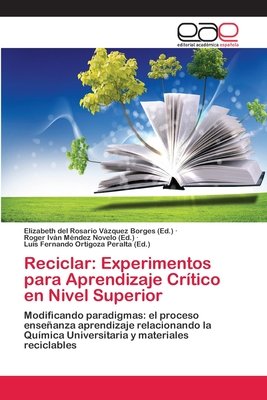 Reciclar: Experimentos para Aprendizaje Crítico en Nivel Superior a ...