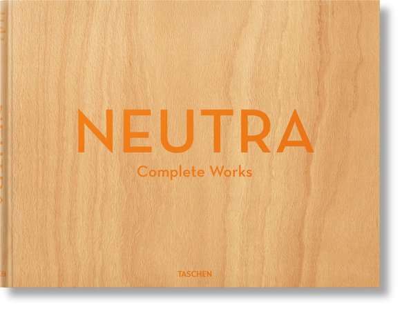 Neutra. Complete Works bookcover