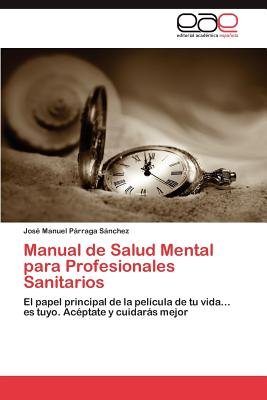 Manual de Salud Mental Para Profesionales Sanitarios a book by Jos ...