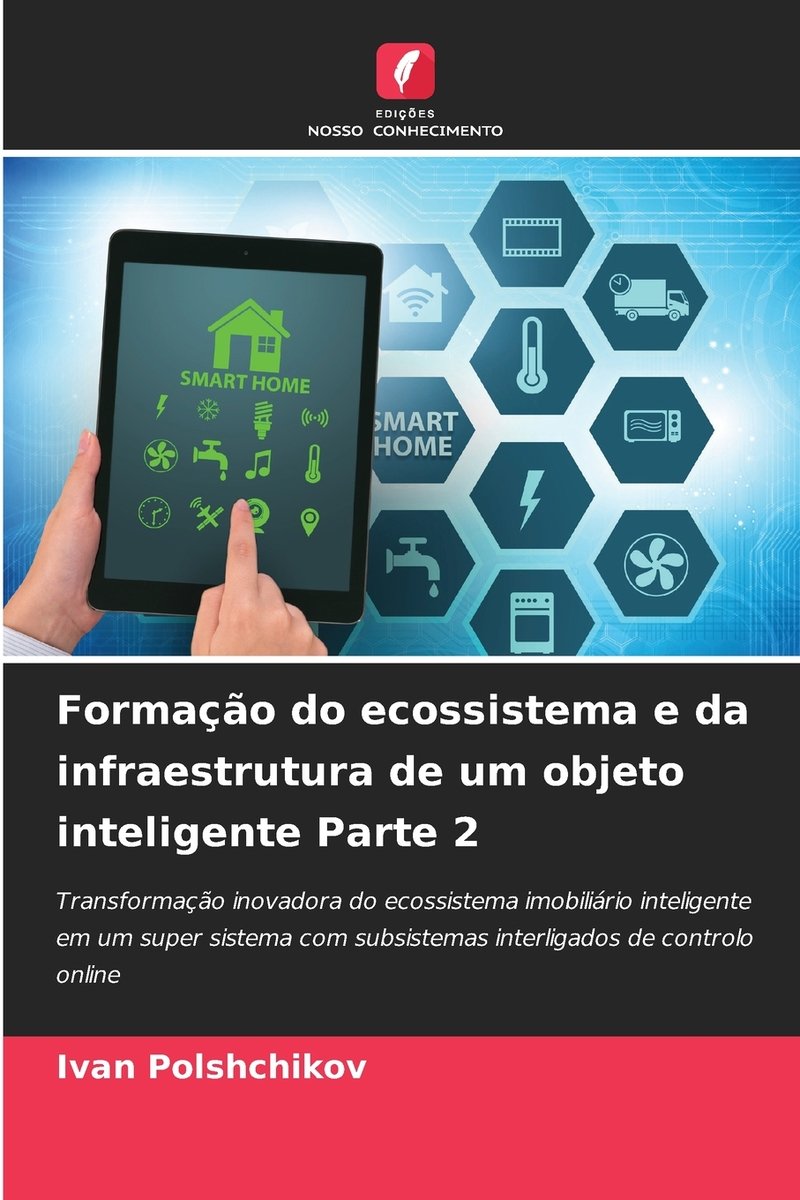 Formação do ecossistema e da infraestrutura de um objeto inteligente ...