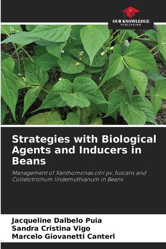 Strategies with Biological Agents and Inducers in Beans a book by ...