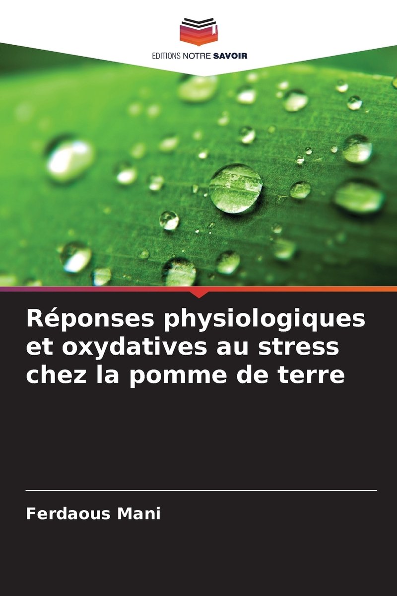Réponses physiologiques et oxydatives au stress chez la pomme de terre ...