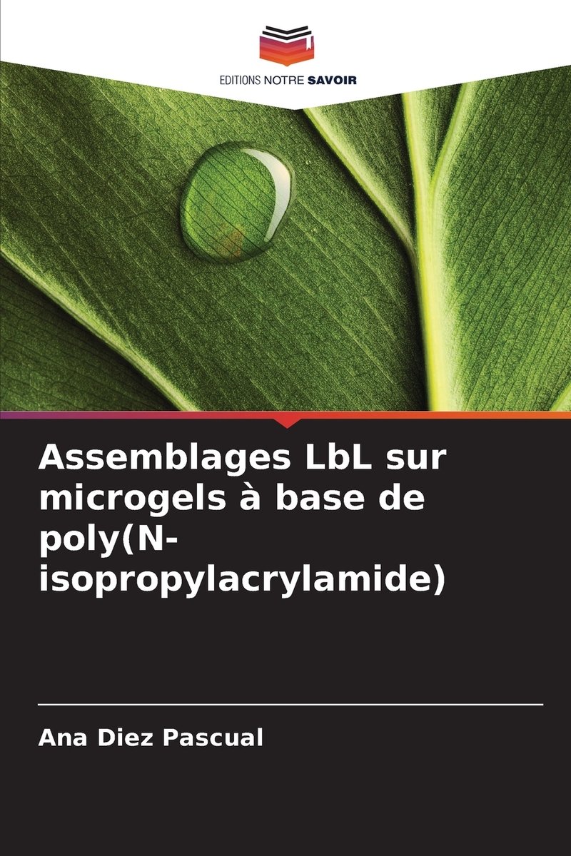 Assemblages LbL sur microgels à base de poly(N-isopropylacrylamide) a ...