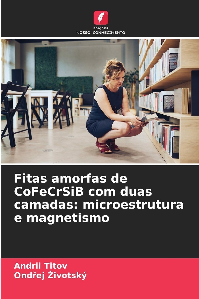 Fitas amorfas de CoFeCrSiB com duas camadas a book by Andrii Titov and ...