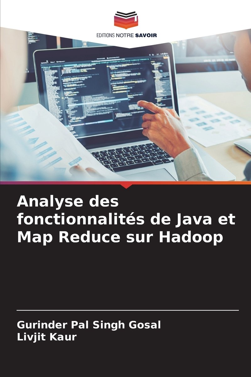 Analyse des fonctionnalités de Java et Map Reduce sur Hadoop a book by ...
