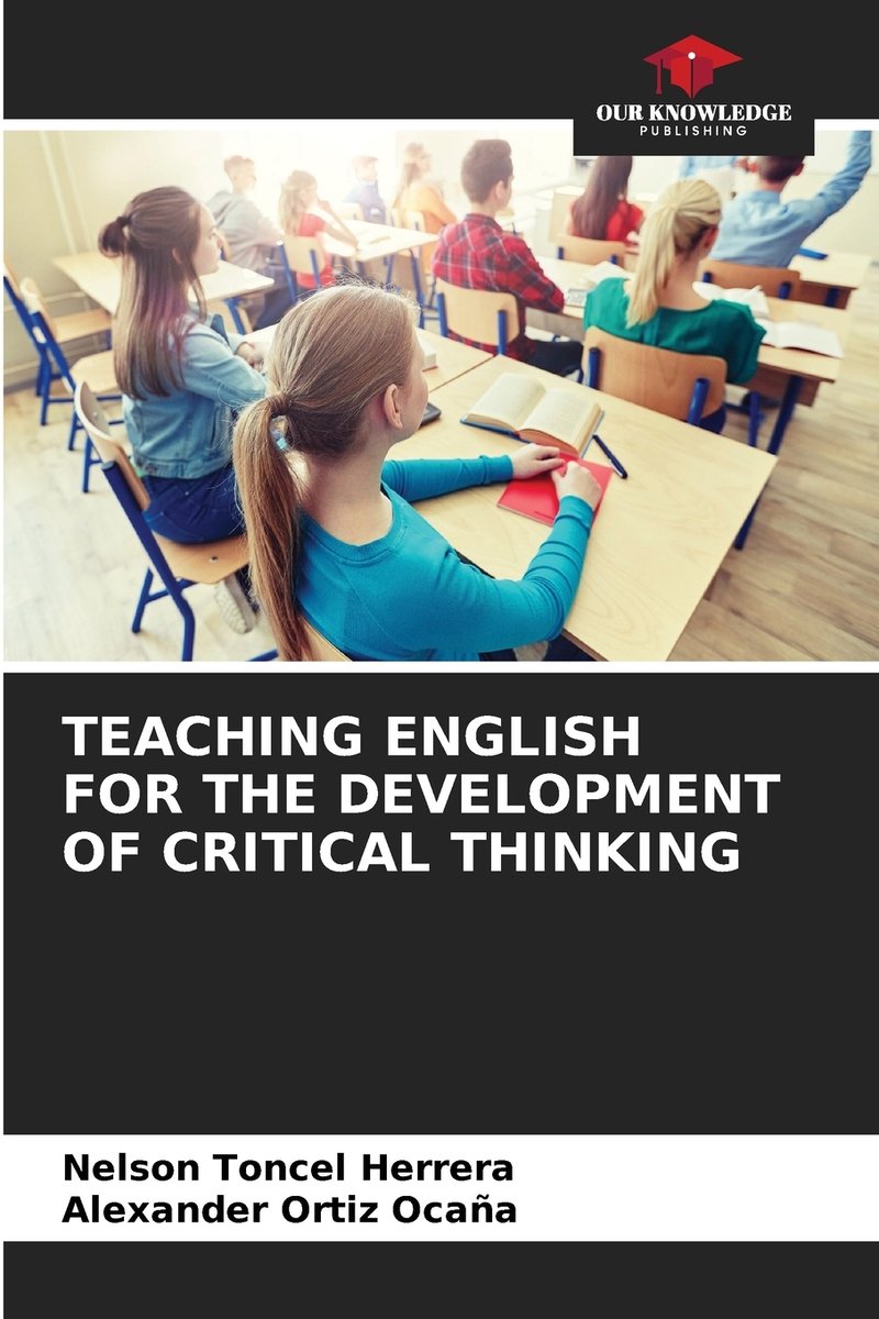 Teaching English for the Development of Critical Thinking a book by ...