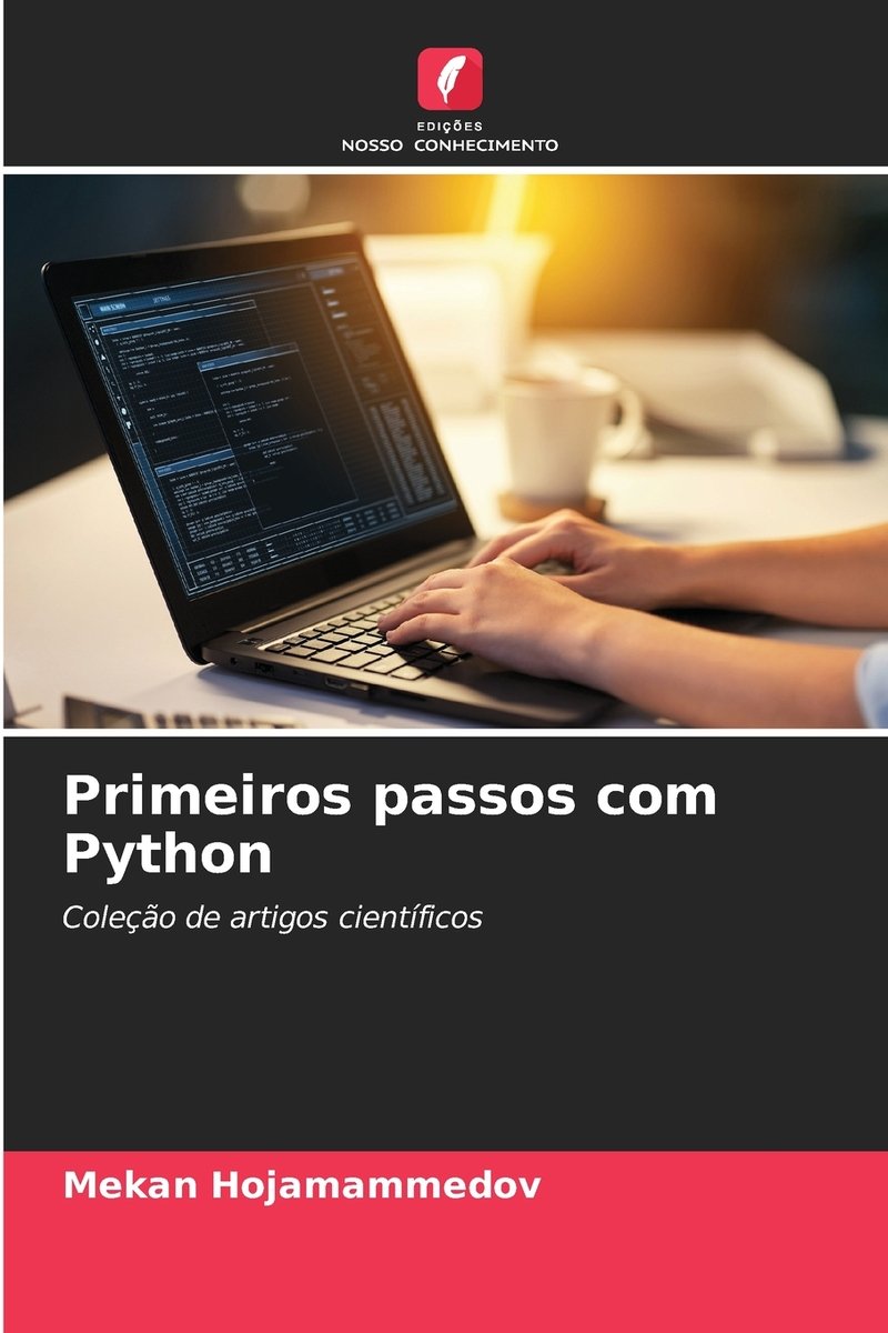 Primeiros passos com Python a book by Mekan Hojamammedov - Bookshop.org US