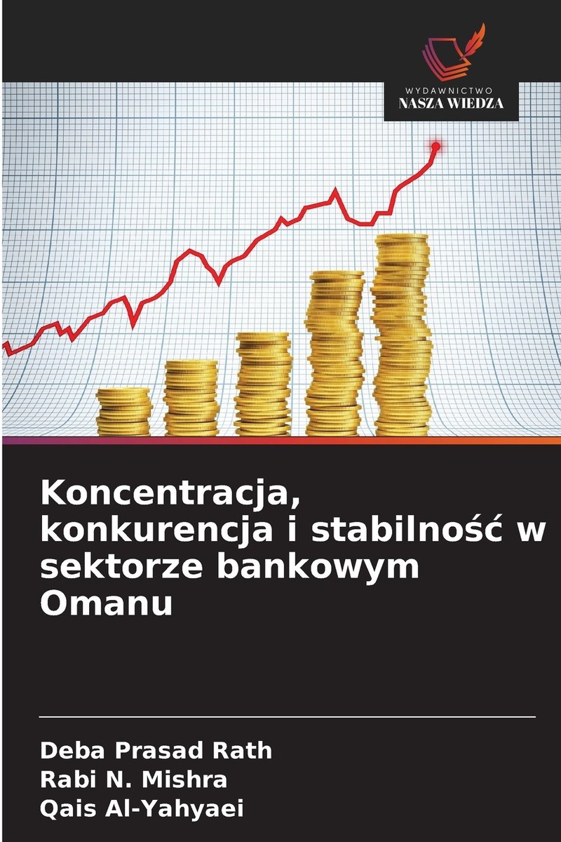 Koncentracja, konkurencja i stabilnośc w sektorze bankowym Omanu a book ...