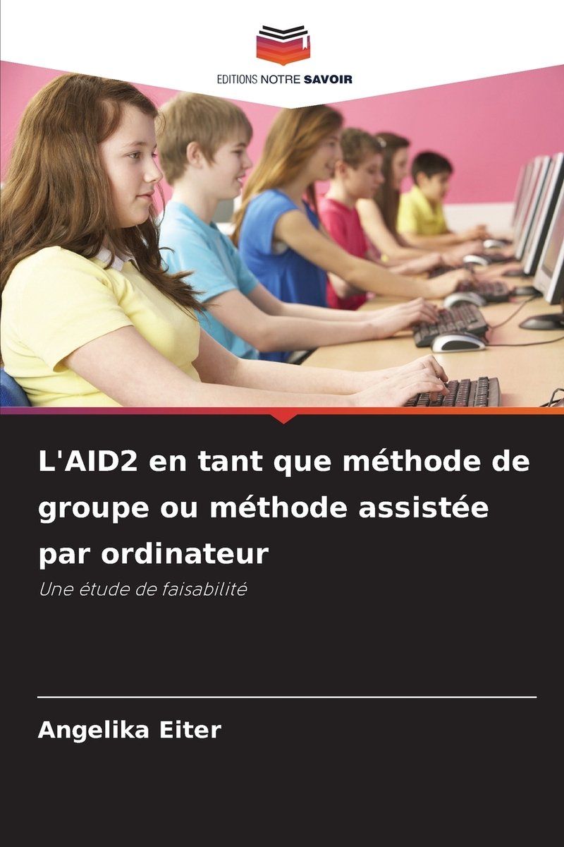 L'AID2 en tant que méthode de groupe ou méthode assistée par ordinateur ...