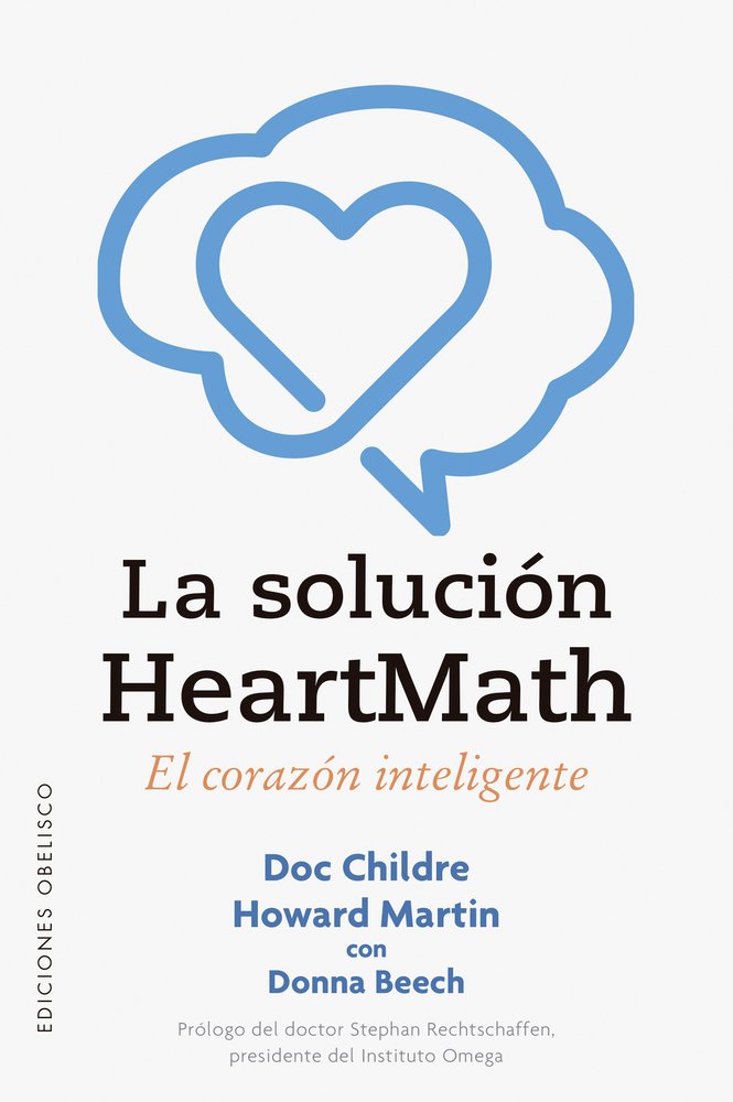 Solucion Heartmath, La a book by Doc Childre and Howard Martin ...