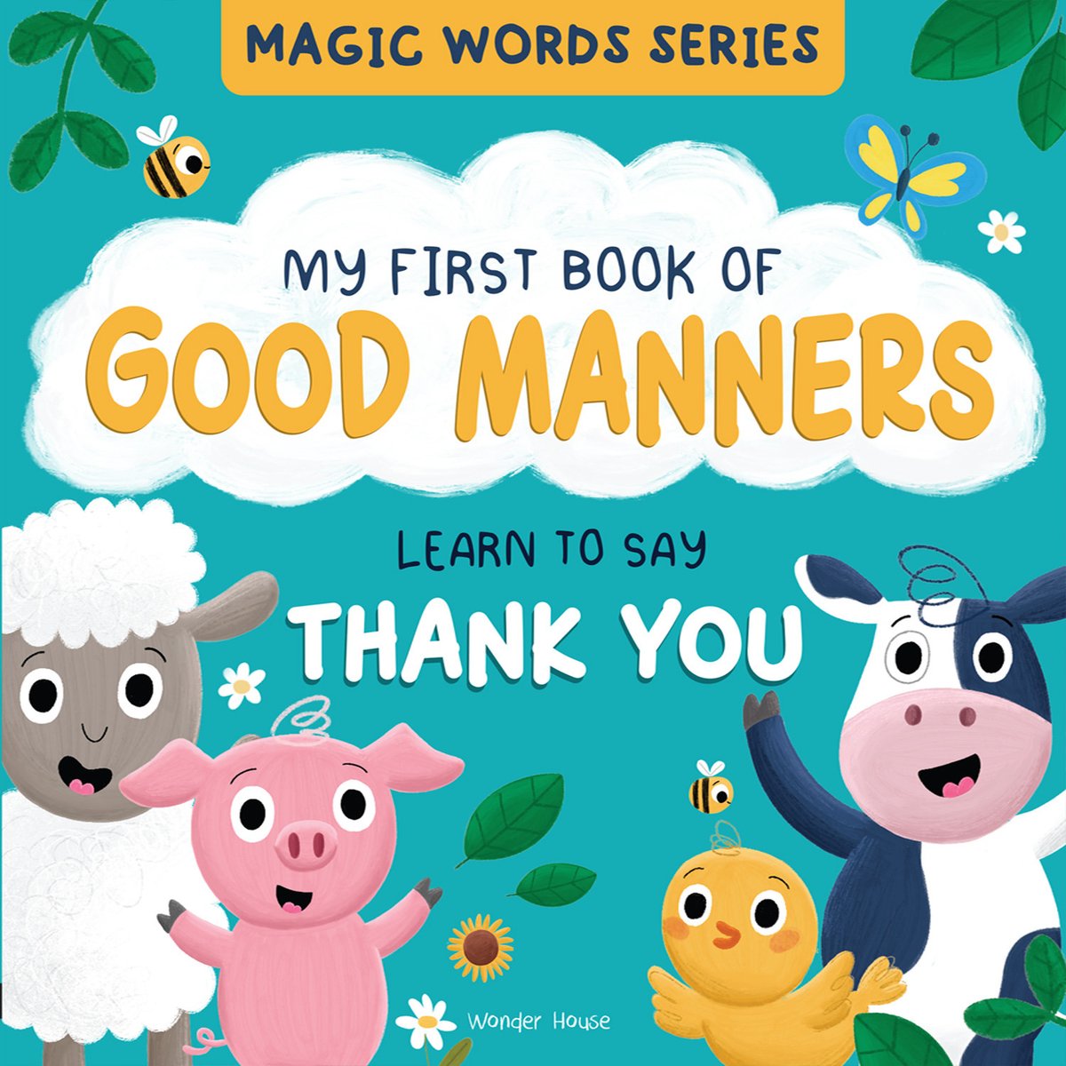 Polite Words series - My first book of Good Manners - say! Thank you a ...