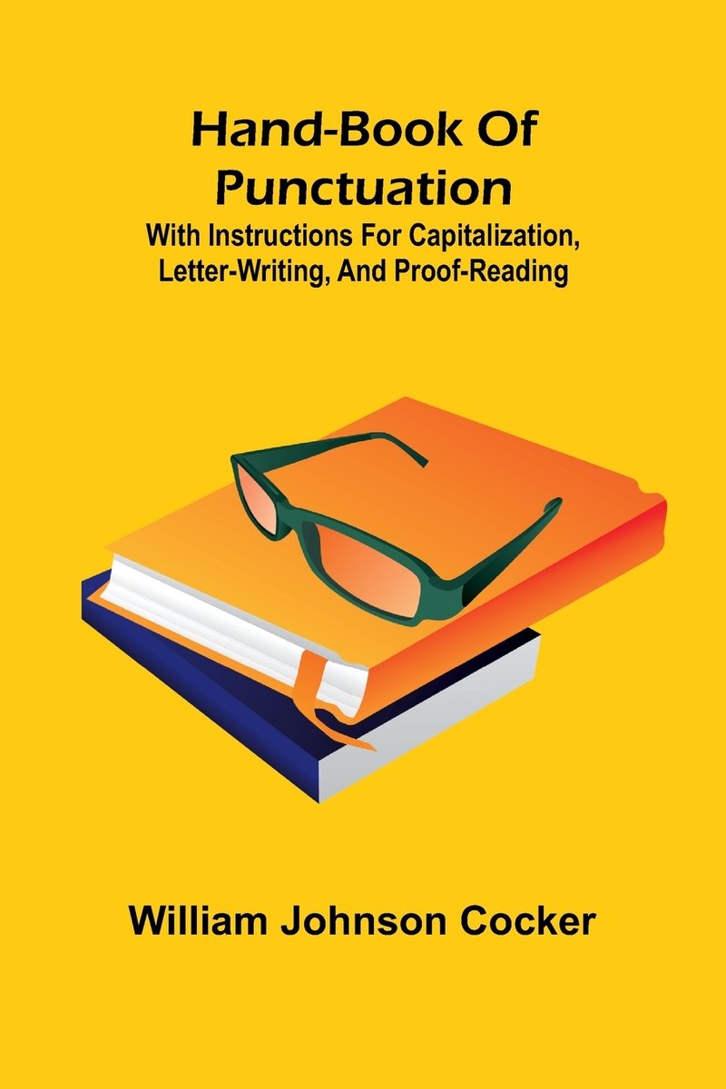 Hand-Book Of Punctuation a book by William Johnson Cocker - Bookshop.org US