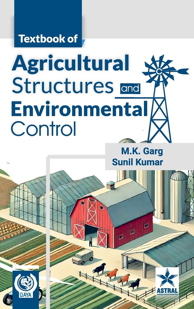 Textbook of Agricultural Structures and Environmental Control a book by ...