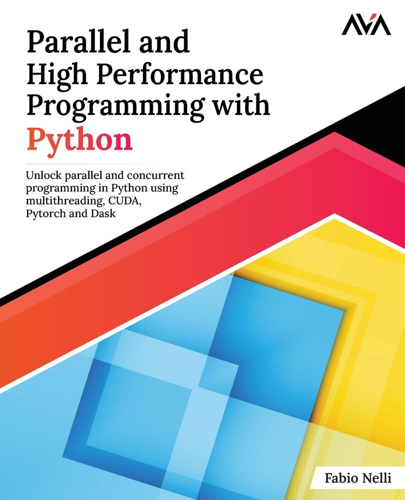 Parallel and High Performance Programming with Python a book by Fabio ...