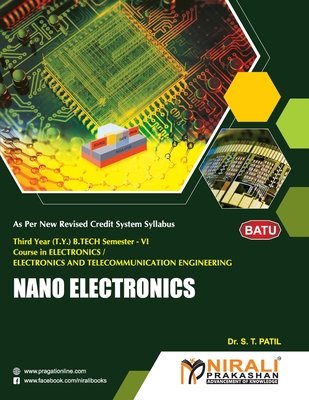 Nano Electronics Notes.pdf NANO ELECTRONICS (Program Elective Course - 2) a book by Dr S T Patil ...