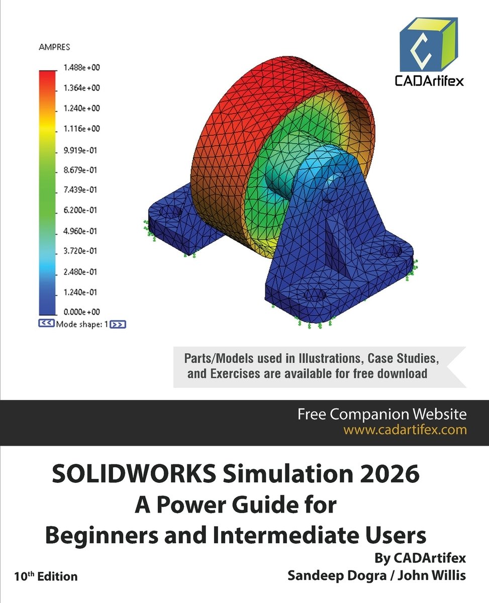 SOLIDWORKS Simulation 2026 a book by Cadartifex, John Willis, and ...