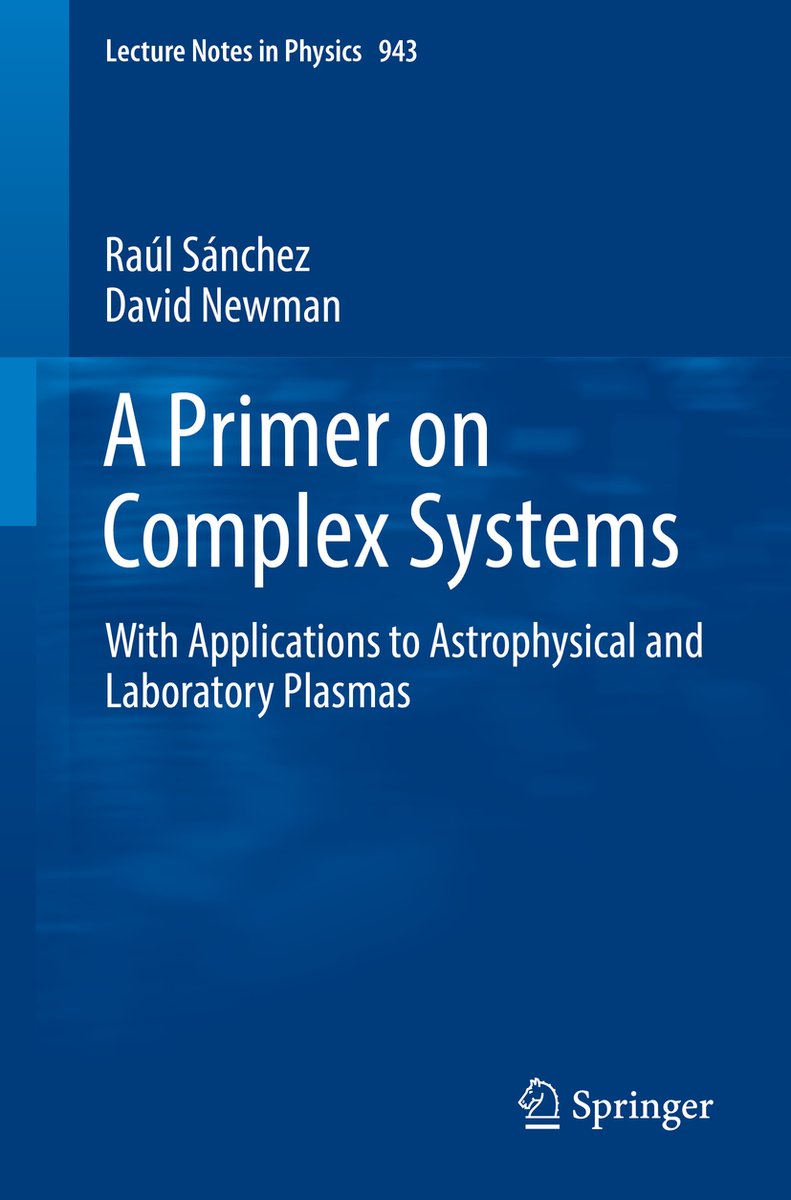 A Primer on Complex Systems a book by Raúl Sánchez and David Newman ...