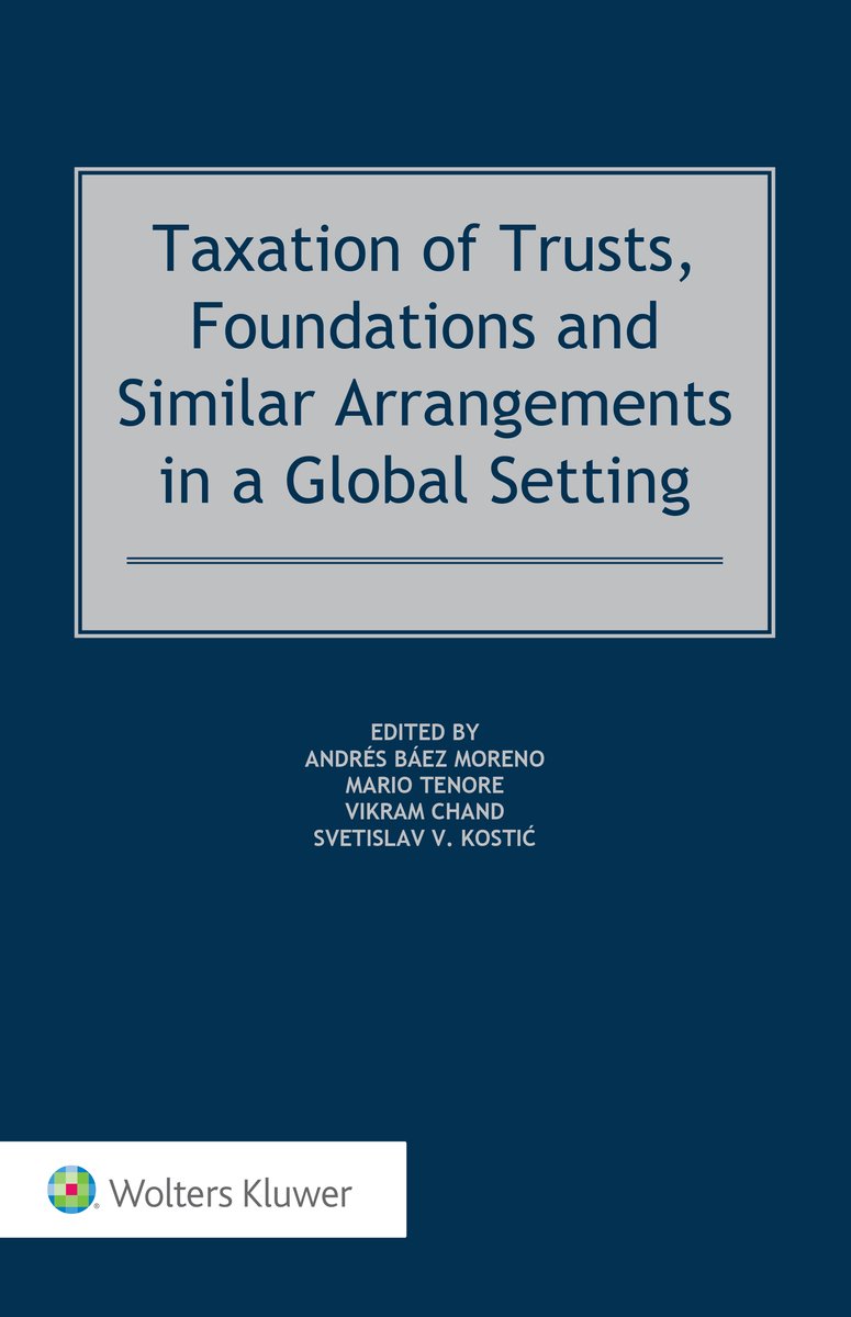 Taxation of Trusts, Foundations and Similar Arrangements in a Global ...
