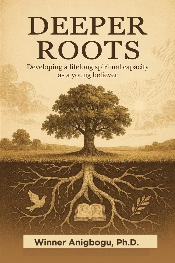 Deeper Roots a book by Winner Anigbogu (Ph D) - Bookshop.org US