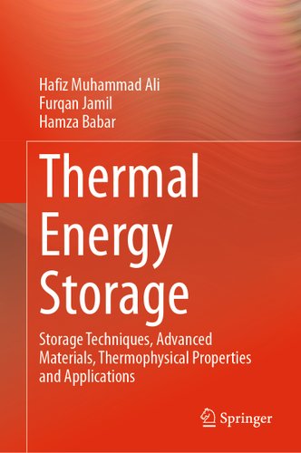 Thermal Energy Storage: Storage Techniques, Advanced Materials ...