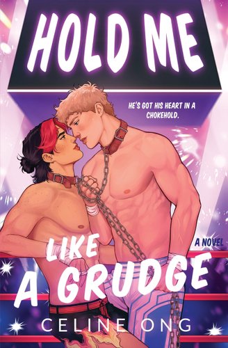Cover of Hold Me Like a Grudge