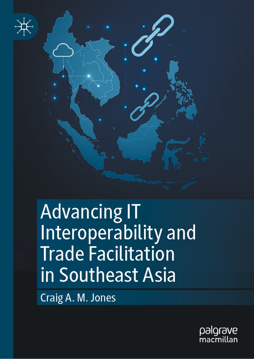 Advancing It Interoperability and Trade Facilitation in Southeast Asia ...