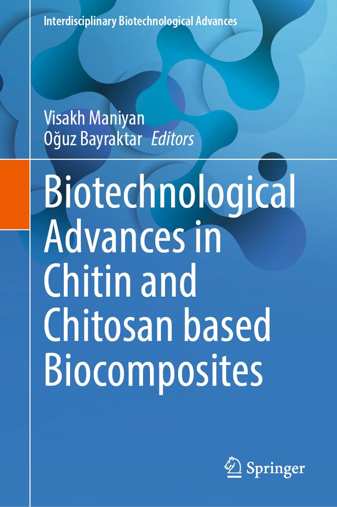 Biotechnological Advances in Chitin and Chitosan Based Biocomposites a ...