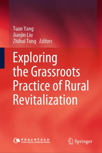 Exploring the Grassroots Practice of Rural Revitalization (2024) a book ...