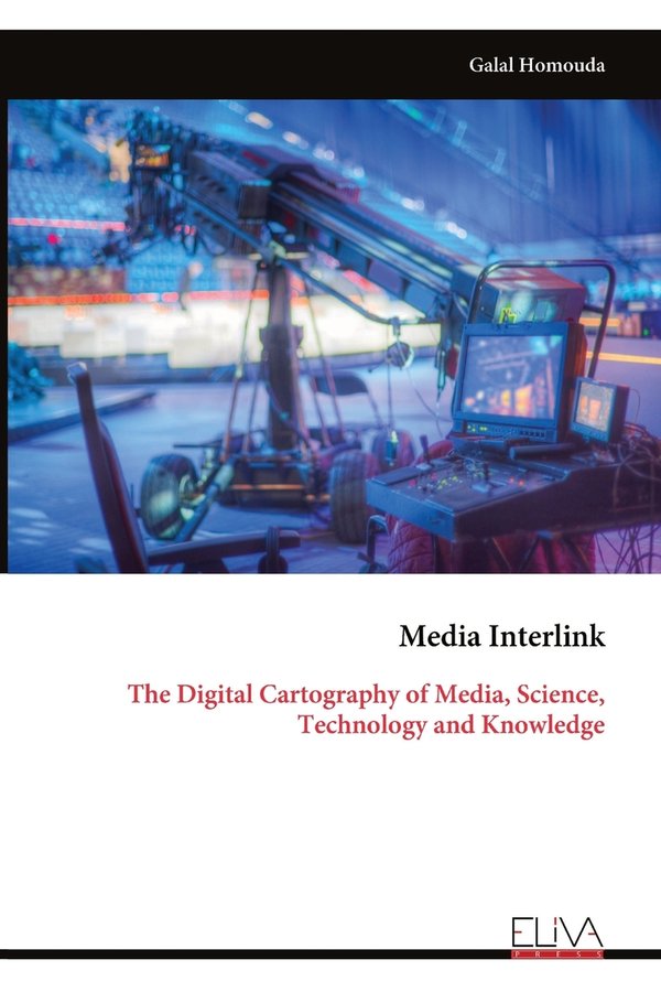 Media Interlink a book by Galal Homouda - Bookshop.org US