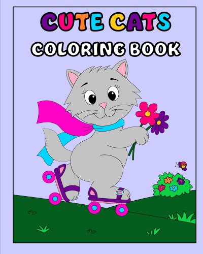 Cute Cats Coloring Book: 30 Fun Coloring Pages for Kids a book by ...