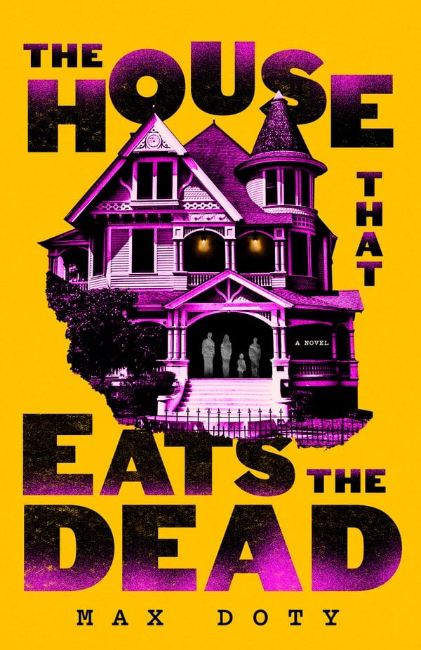 The House That Eats the Dead bookcover