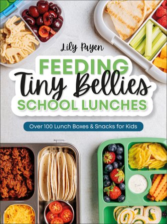 Feeding Tiny Bellies: School Lunches bookcover