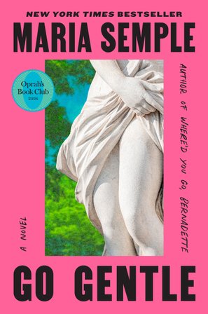 Go Gentle: Oprah's Book Club bookcover