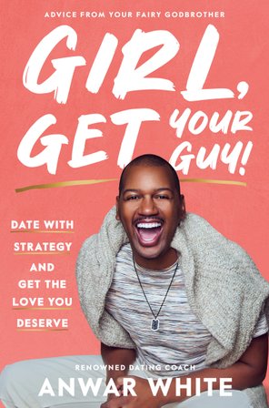Girl, Get Your Guy! bookcover