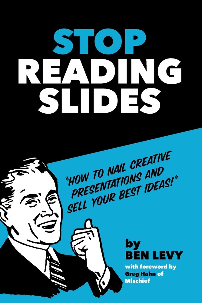 Stop Reading Script Stop Reading Slides a book by Ben Levy and Greg Hahn - Bookshop.org US