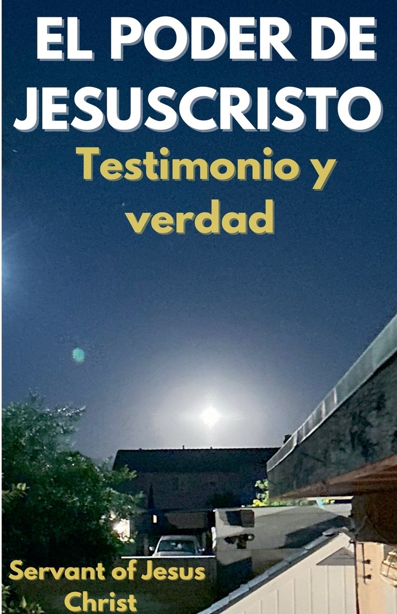 El Poder De Jesuscristo a book by Servant of Jesus Christ - Bookshop.org US